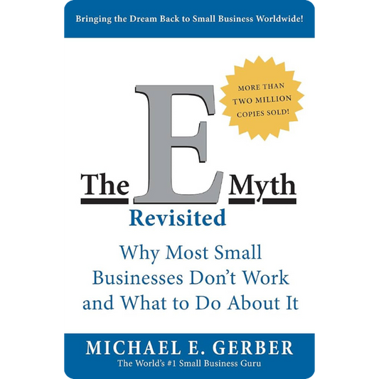 Buy The E-Myth Revisited By Michael E. Gerber