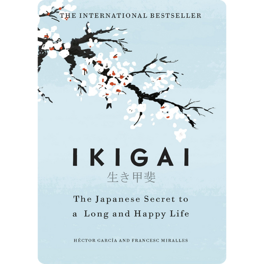 Buy Ikigai: The Japanese Secret to a Long Happy Life
