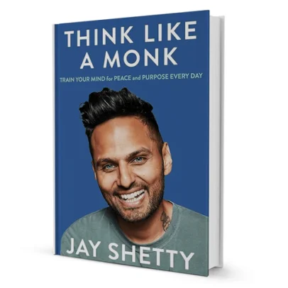 Think Like a Monk By Jay Shetty