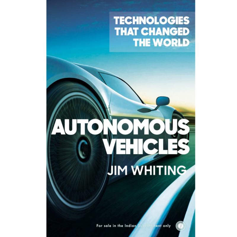 Autonomous Vehicles By Jim Whiting