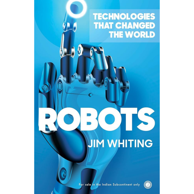 Robots By Jim Whiting