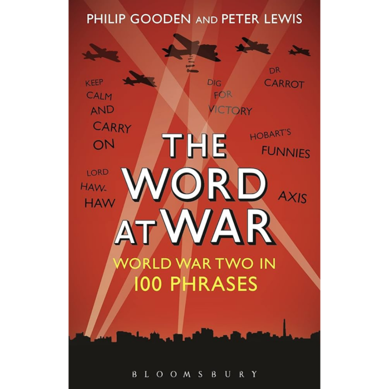 The World At War By Philip Gooden And Peter Lewis