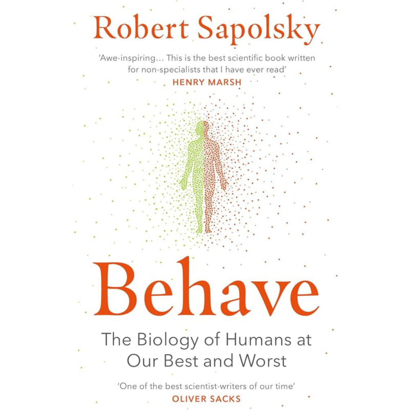 Behave By Sapolsky, Robert M