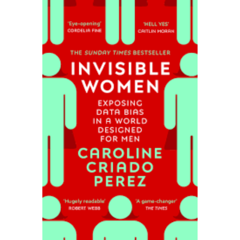 Invisible Women By Perez, Caroline Criado