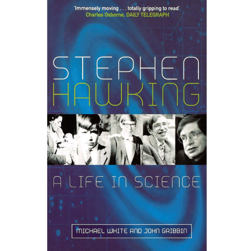 Stephen Hawking A Life In Science By Michael White John Gribbin