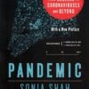 Pandemic By Sonia Shah