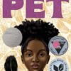 Pet By Akwaeke Emezi