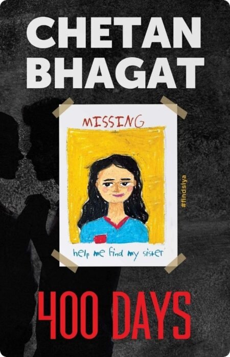 400 Days By Chetan Bhagat