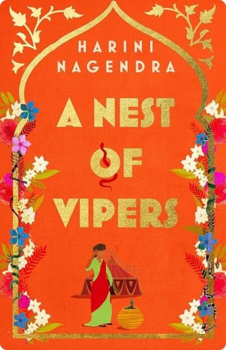 A Nest Of Vipers By Harini Nagendra