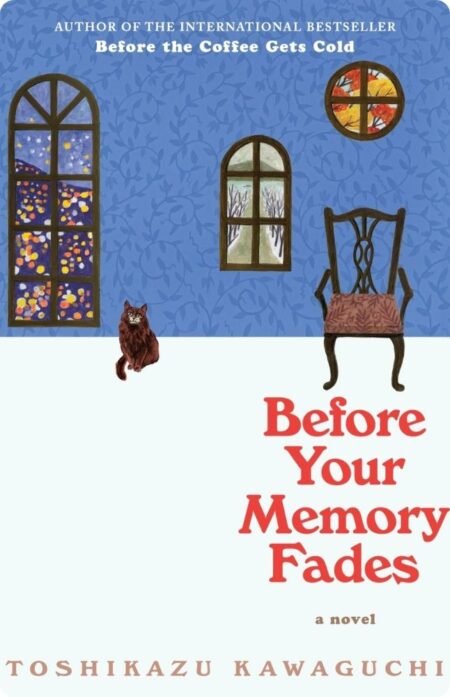 Before Your Memory Fades By Kawaguchi Toshikazu