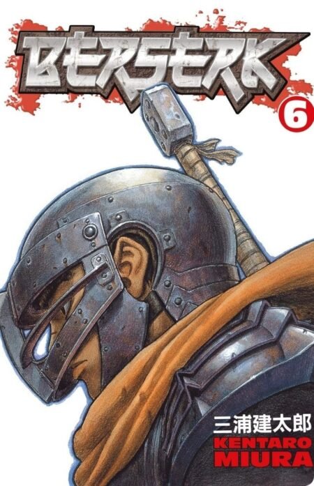 Berserk, Vol. 6 By Kentaro Miura