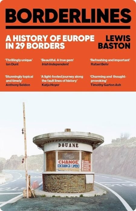 Borderlines By Lewis Baston