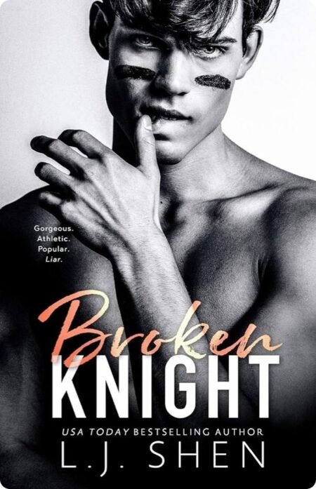 Broken Knight By L. J. Shen