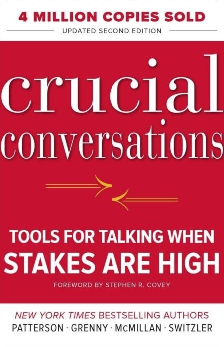 Crucial Conversations by Kerry Patterson