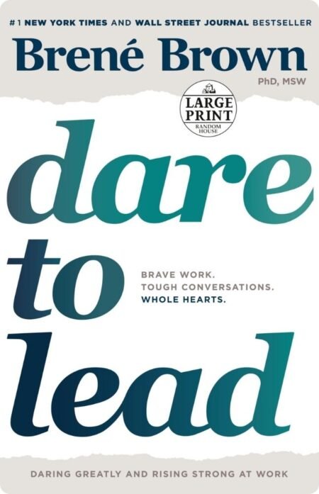 Dare to Lead by BrenÃ© Brown