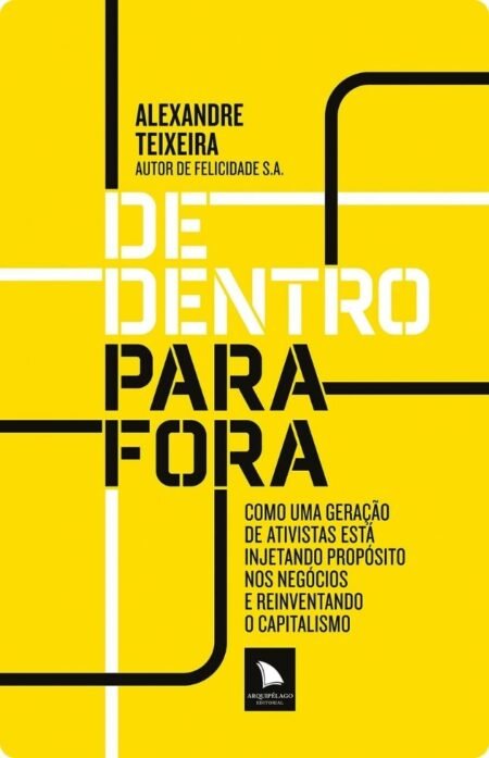 De Dentro Para Fora By Alexandre Teixeira
