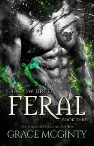 Feral: Shadow Bred: Book 3