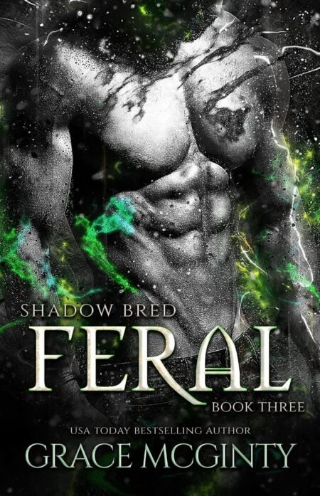 Feral: Shadow Bred: Book 3