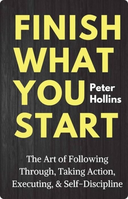 Finish What You Start