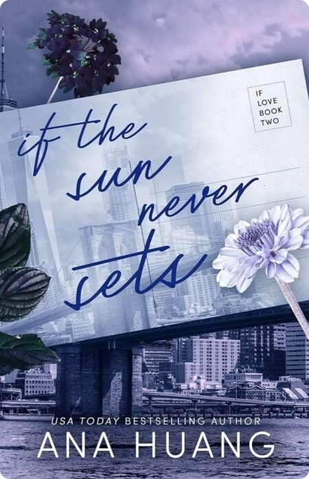 If The Sun Never Sets By Ana Huang