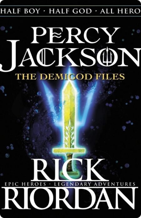 Parcy Jackson - The Demigod Files By Rick Riordan