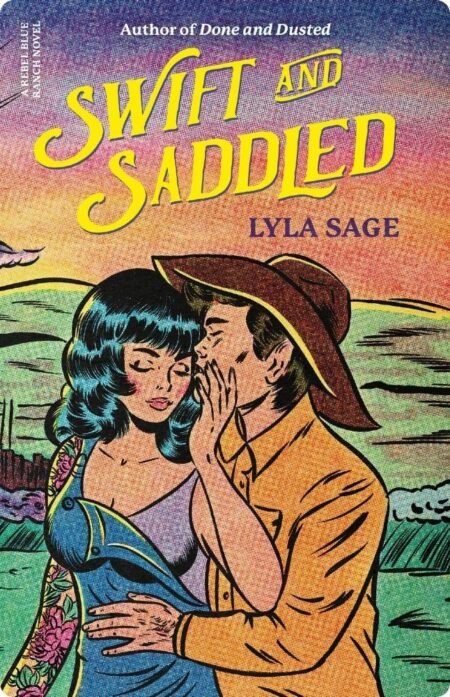 Swift And Saddled By Lyla Sage