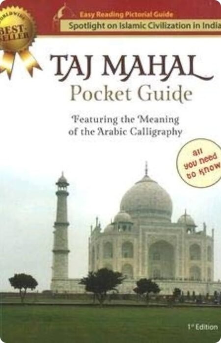Taj Mahal Pictorial Guide By Sam Toglaw