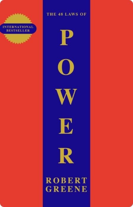 The 48 Laws Of Power By Robert Green