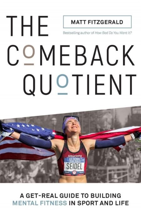 The Comeback Quotient By Matt Fitzgerald