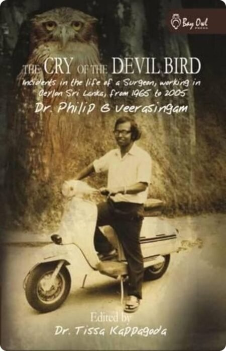 The Cry Of The Devil Bird By Philip G. Veerasingam