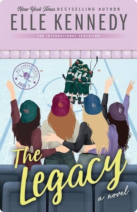 The Legacy By Elle Kennedy