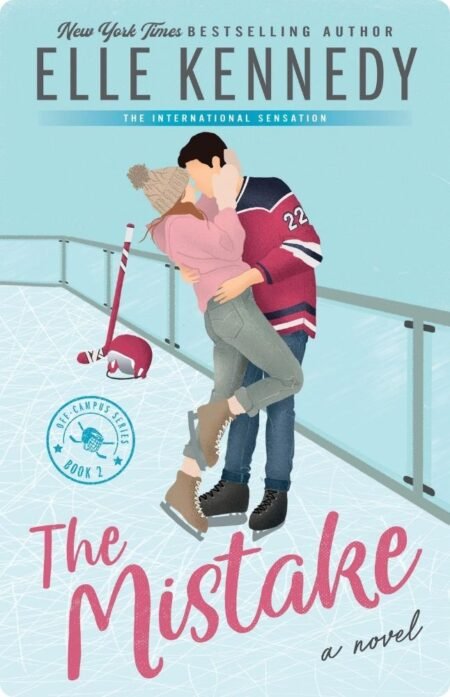 The Mistake By Elle Kennedy