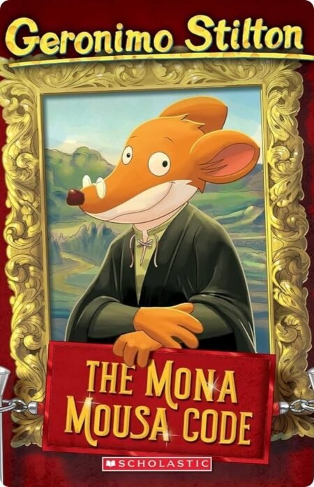 The Mona Mousa Code By Geronimo Stilton