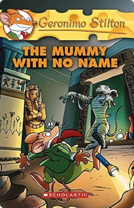 The Mummy With No Name By Geronimo Stilton