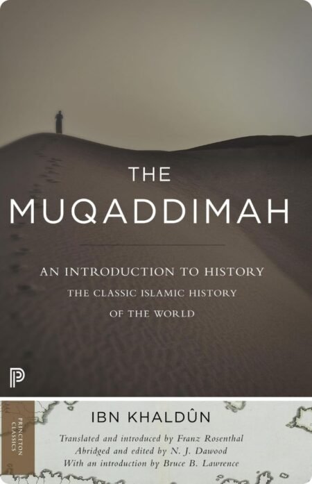 The Muqaddimah By Ibn Khaldun