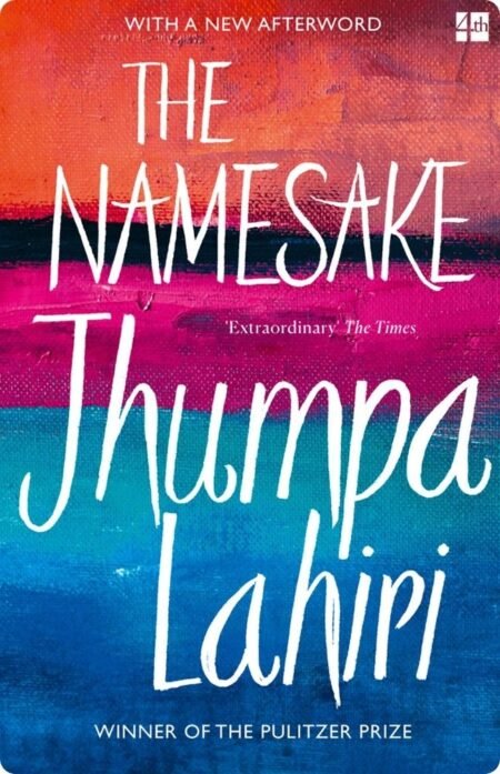 The Namesake By Jhumpa Lahir