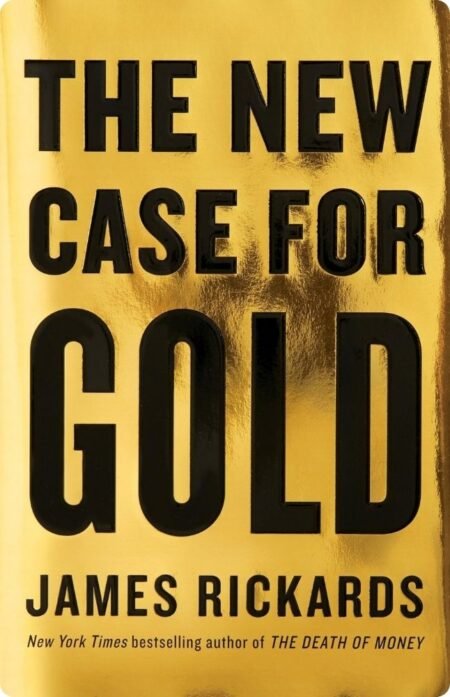 The New Case For Gold