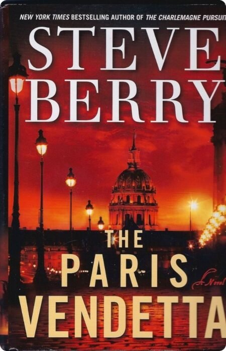 The Paris Vendetta By Steve Berry