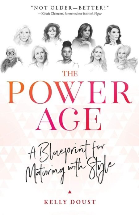 The Power Age: A Blueprint for Maturing with Style