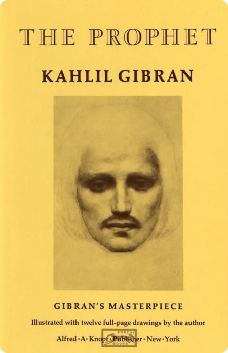 The Prophet By Kahlil Gibran