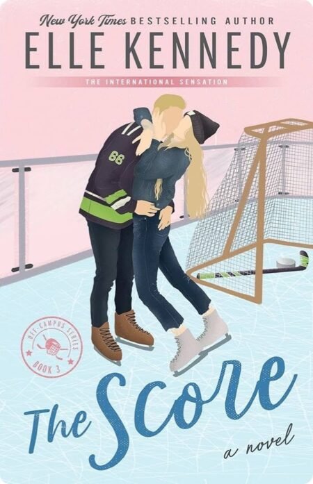 The Score By Elle Kennedy