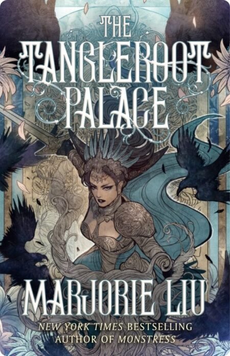 The Tangleroot Palace By Marjorie Liu