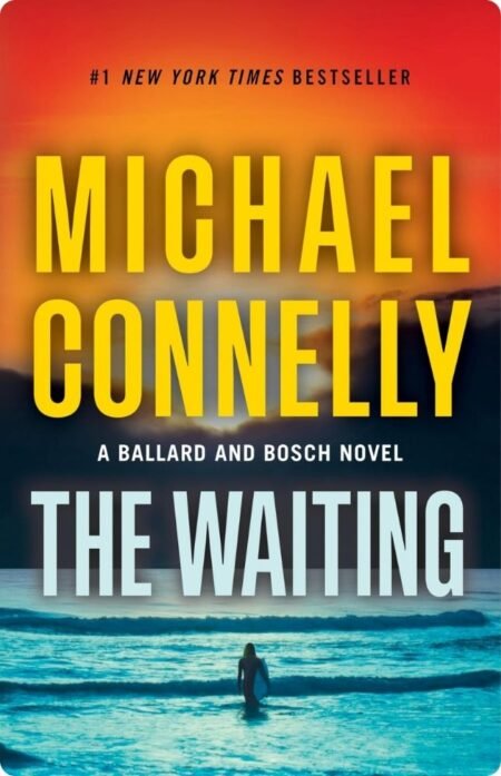 The Waiting By Michael Connelly