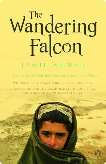 The Wandering Falcon by Ahmad Jamil