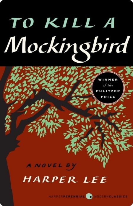 To Kill a Mockingbird By Harper Lee