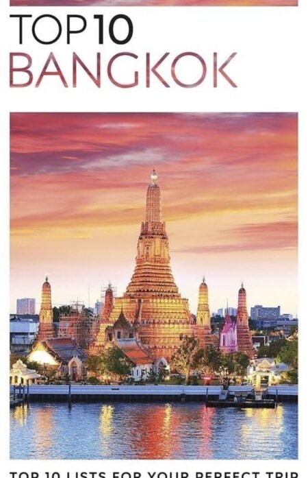 Top 10 Bangkok By DK Eyewitness Travel