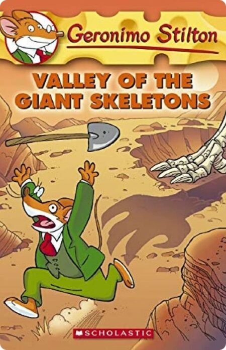 Valley Of The Giant Skeletons By Geronimo Stilton