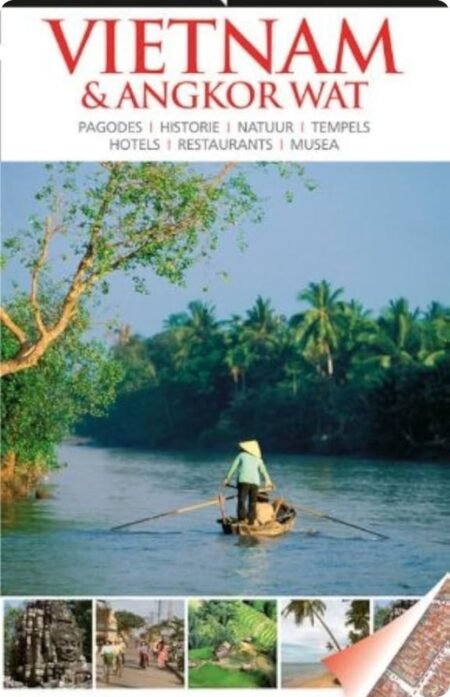 Vietnam & Angkor Wat By Arunabh Borgohain, Jyoti Kumari & Claire Boobbyer