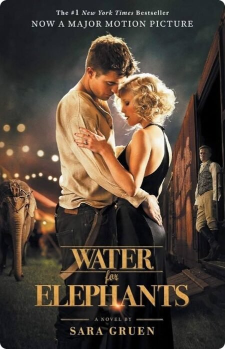 Water For Elephants By Sara Gruen