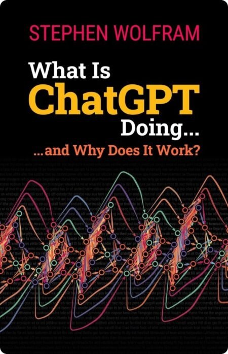 What is ChatGPT Doing... By Stephen Wolfram